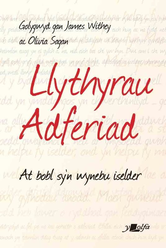 A picture of 'Llythyrau Adferiad' 
                      by James Withey, Olivia Sagan (ed.)